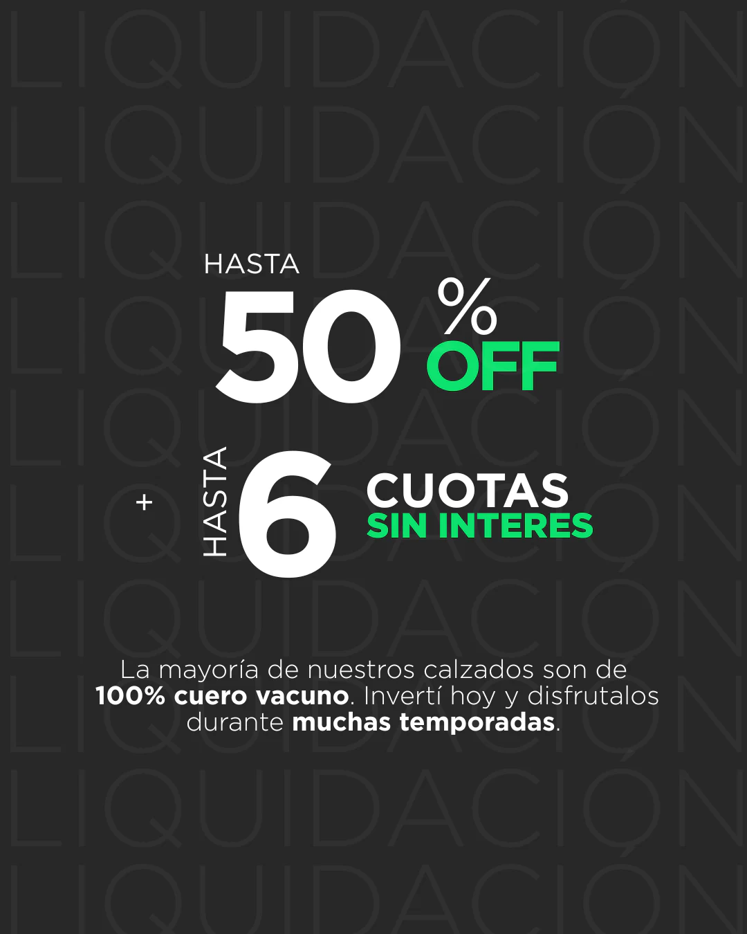 Pieza tipográfica de la liquidación: 50% off y seis cuotas sin interés sobre fondo negro