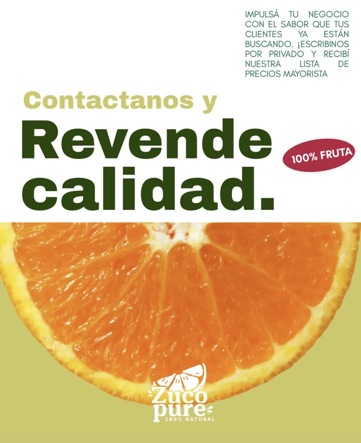 Pieza para mayoristas: media naranja a sangre y el titular «Contactanos y revendé calidad»
